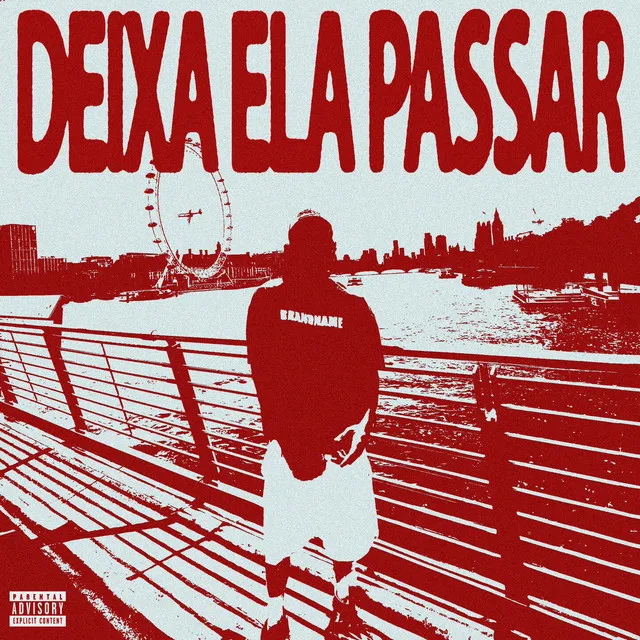 DEIXA ELA PASSAR