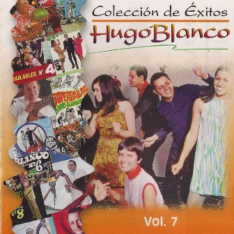 Colección de Éxitos, Vol. 7 by Hugo Blanco y su Conjunto