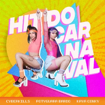 Hit do Carnaval by Potyguara Bardo