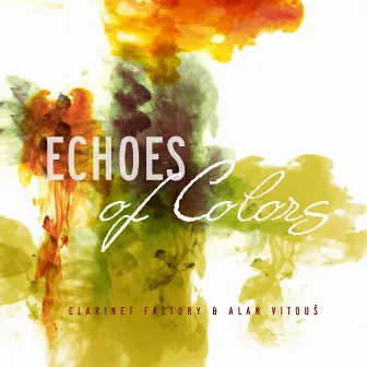 Echoes Of Colors by Alan Vitous