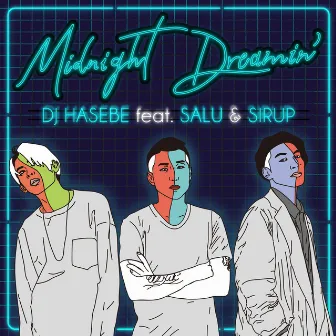 Midnight Dreamin' by DJ HASEBE