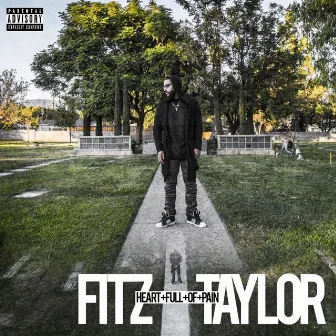 Heart Full of Pain by Fitz Taylor