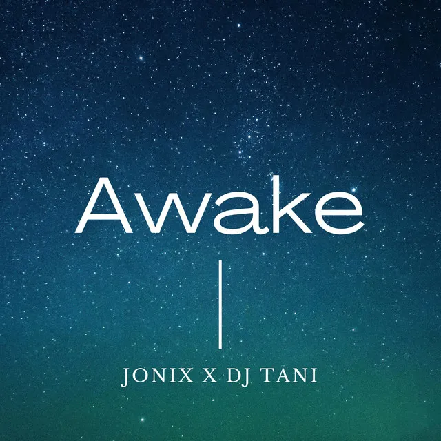 Awake