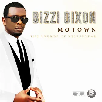 The Sounds of Yesteryear by Bizzi Dixon