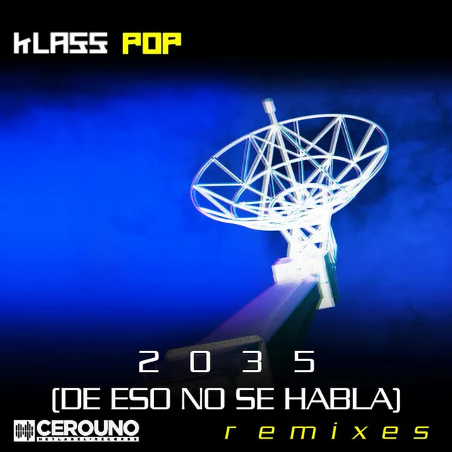 2035 De Eso No Se Habla (Hugo Bogarin Remix)