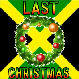 Last Christmas by Christmas Reggae Music