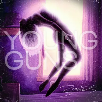 Bones by Young Guns