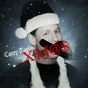 X-M@$ by Corey Taylor