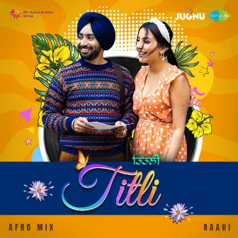 Titli (Afro Mix) by Raahi