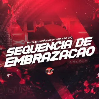 Sequencia de Embrazação by Galvão Mc