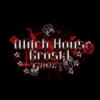 Witch House Broski by lil ghozt