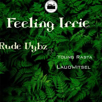 Feeling Irrie by Rude Vybz