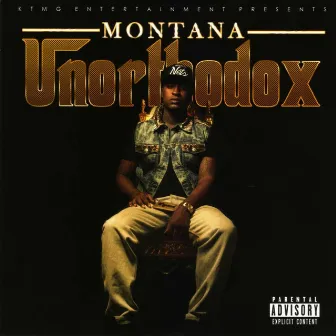 Unorthodox by Montana