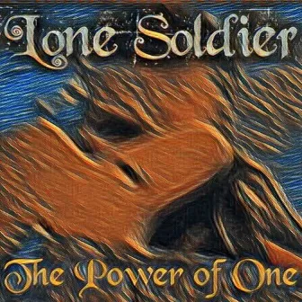 The Power of One by Lone Soldier