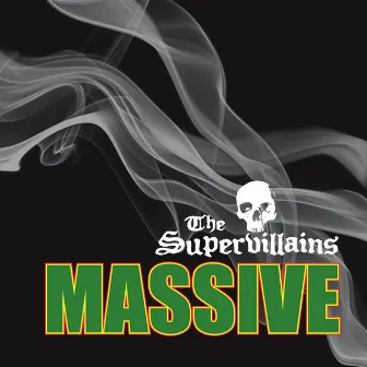 Massive by The Supervillains