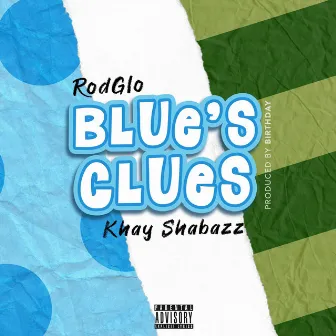 Blue's Clues by Rod Glo