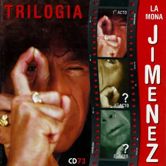 Trilogía: 1er acto by La Mona Jimenez