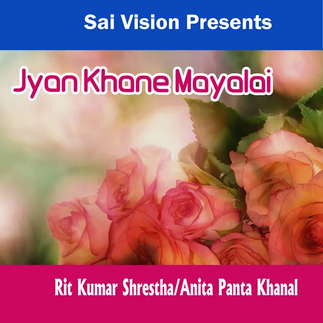 Jyan Khane Mayalai