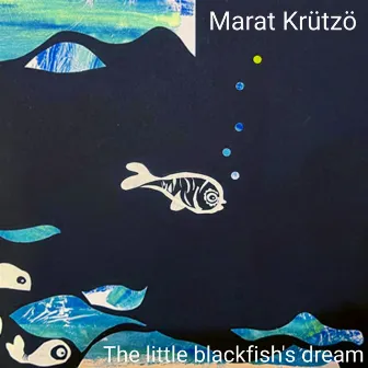 The Little Blackfish's Dream by Unknown Artist