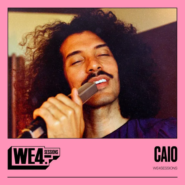 Caio: We4Sessions