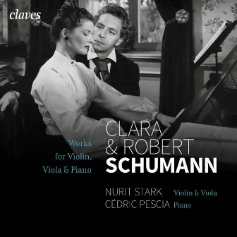 Schumann: Works for Violon / Viola & Piano by Nurit Stark