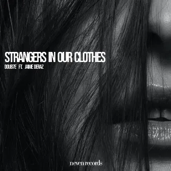 Strangers In Our Clothes by Doub7e