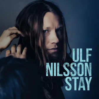 Stay by Ulf Nilsson