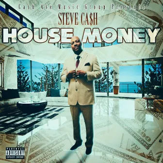 House Money by Steve Cash