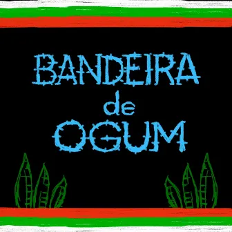 Bandeira de Ogum by Mafram Maracanã