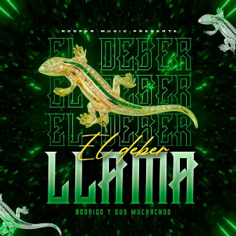 El Deber Llama by Rodrigo Y Sus Muchachos