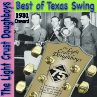 Best of Texas Swing: 1931 Onward by Light Crust Doughboys