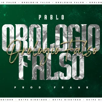 Orologio falso by Pablo