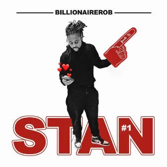 #1 Stan by Billionairerob