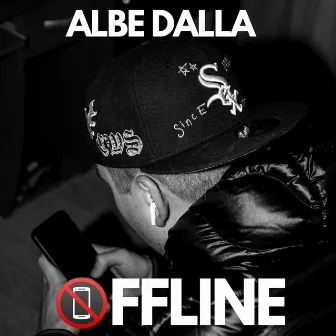 OFFLINE by Albe Dalla