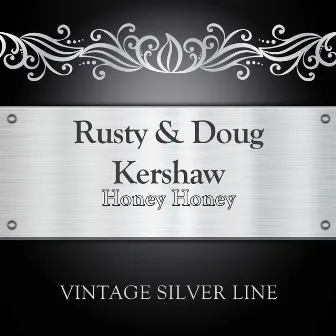 Honey Honey by Rusty & Doug Kershaw