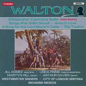 Walton: Works for Solo Voice, Chorus and Orchestra by Westminster Singers