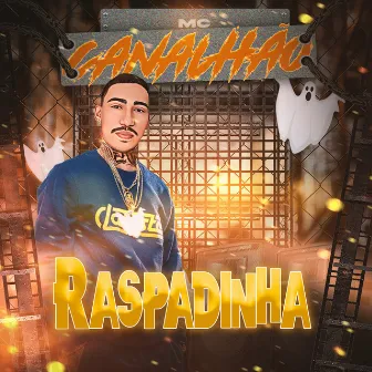 Raspadinha by MC Canalhão