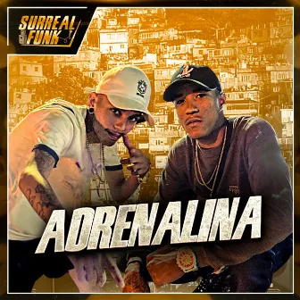 Adrenalina by Mc Jho