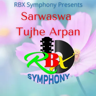 Sarwaswa Tujhe Arpan by Ritu Kullu