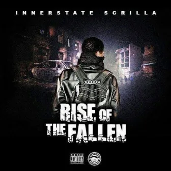 Rise of the Fallen by Innerstate Scrilla