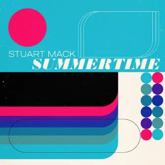 Summertime by Stuart Mack