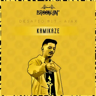 Kamikaze by AJAX Oficial