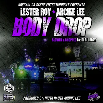 Body Drop (Slowed & Chopped) by Archie Lee