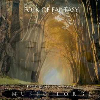 Folk of Fantasy by Music Forge