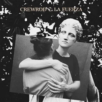 La Fuerza by Crewrod