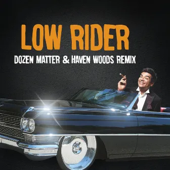 Low Rider Flip by Dozen Matter