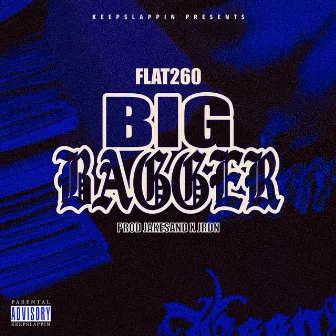 Big Bagger by Flat260