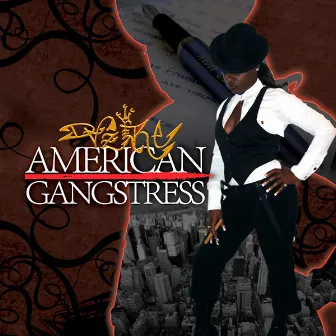 American Gangstress by Dazire