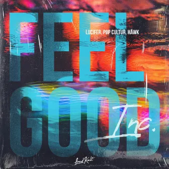 Feel Good Inc by PØP CULTUR