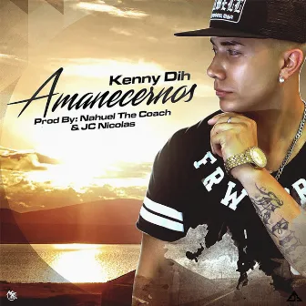 Amanecernos by Kenny Dih